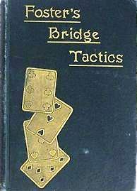 Foster bridge tactics