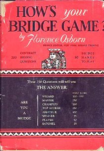 How's your bridge game Florence Osborn