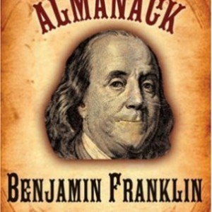 Poor Richard’s Almanac by Benjamin Franklin