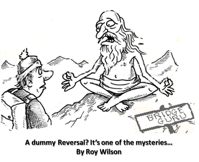 Dummy reversal does it By O. Jacoby